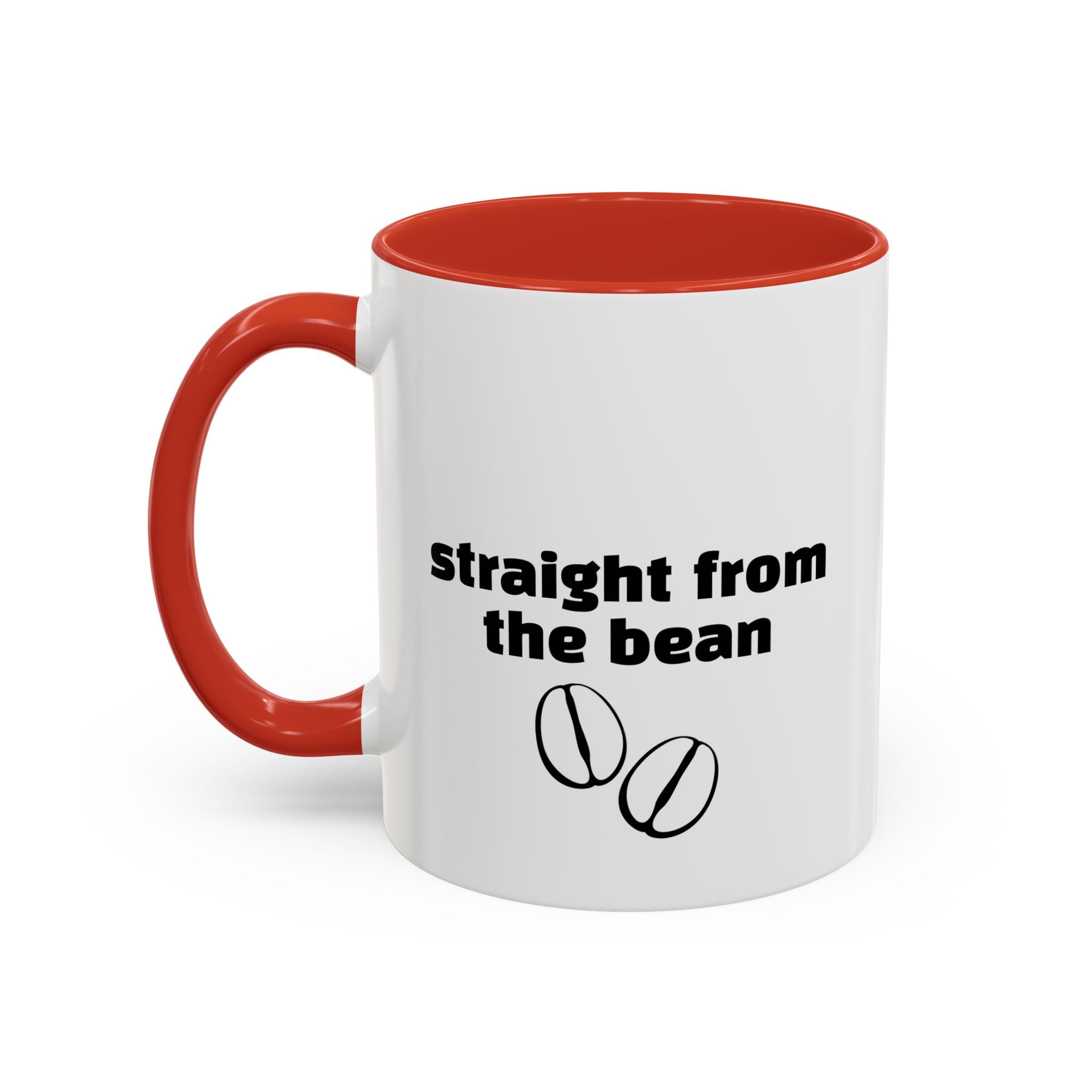 Straight From The Bean Coffee Mug — 11/15oz Accent Ceramic Mug