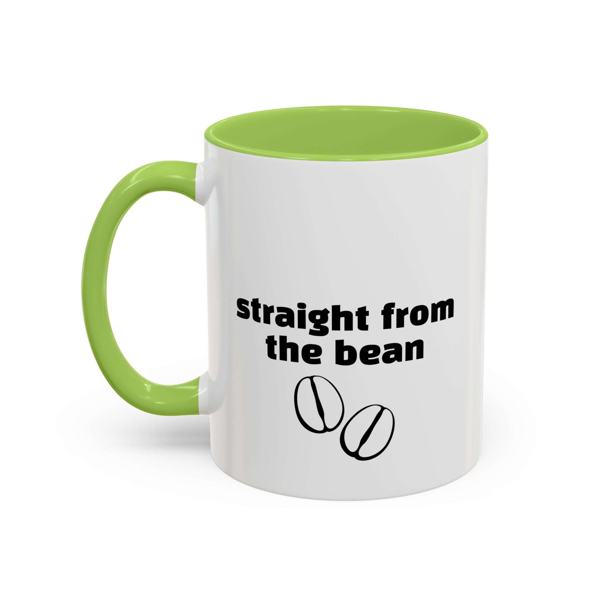 Straight From The Bean Coffee Mug — 11/15oz Accent Ceramic Mug